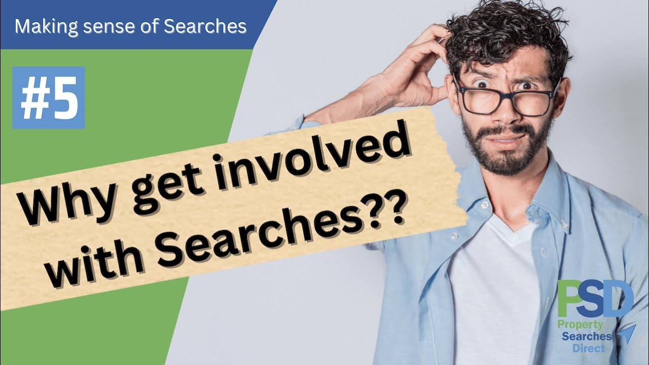 Why and when to get involved with Searches and what can we do to help your next property purchase?